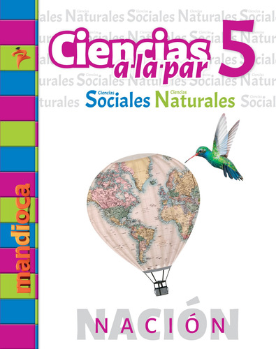 Imagen 1 de 1 de Ciencias A La Par 5 Nación - Estación Mandioca -