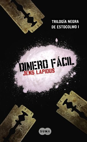 Libro Dinero Facil Trilogia Negra De Estocolmo I De Lapidus,