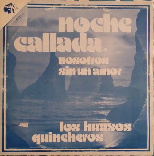 Vinilo Lp De Los Huasos Quincheros Noche Callada (xx1132 