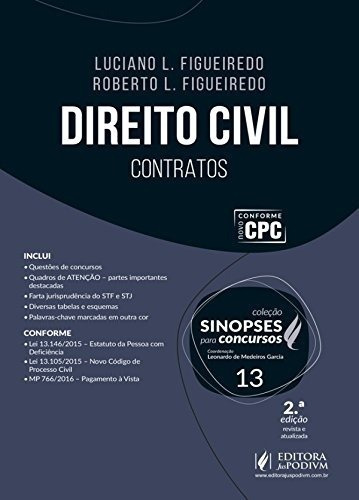 Direito Civil Contratos Vol. 13 Sinopses Para Concursos 2ª Edição (2017), De Luciano L. Figueiredo / Roberto Figueiredo. Editora Jusspodivm, Capa Mole Em Português, 2017
