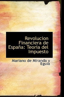 Libro Revolucion Financiera De Espana: Teoria Del Impuest...