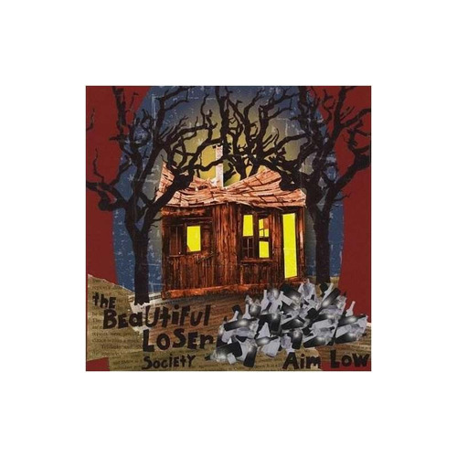 Beautiful Loser Society Aim Low Usa Import Cd Nuevo