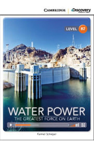 Water Power :the Greates Force On Earth - Cdeir Lev B2 / Sch