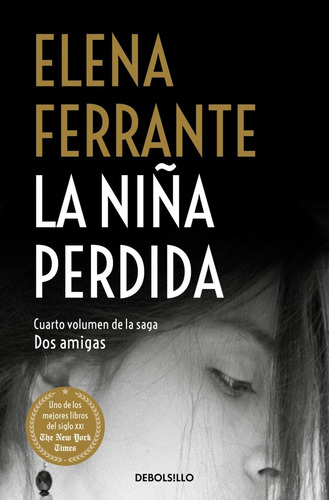 La Niña Perdida (ed Española) - Ferrante Elena (libro) - Nue