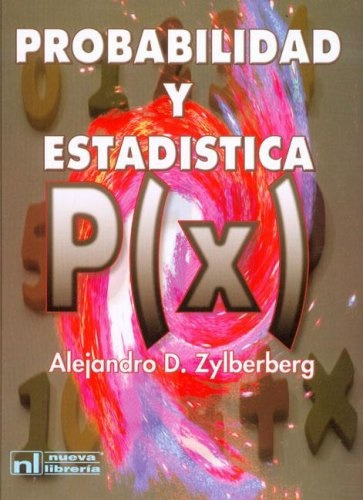 Probabilidad Y Estadistica - Zylberberg Alejandro