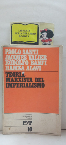 Marxismo - Teoría Marxista Del Imperialismo -  Paolo Santi