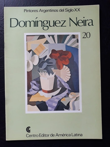Pintores Argentinos Del Siglo Xx Dominguez Neira N°20 Ceal