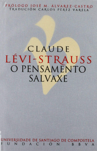 Libro O Pensamento Salvaxe - Levi-strauss, Claude