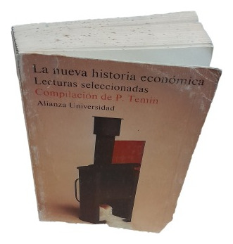 La Nueva Historia Economica Lecturas Seleccionadas P Temin