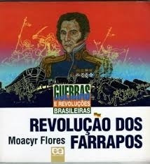 Livro Revolução Dos Farrapos Flores, Moacyr