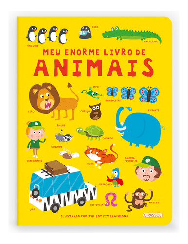Meu Enorme Livro De Animais, De Really Decent Books Ltd.. Editora Girassol, Capa Dura Em Português