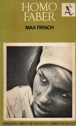 Homo Faber Max Frisch 