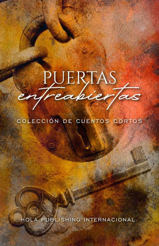 Puertas Entreabiertas, De Miguel A.castro Arguimbau Y Otros