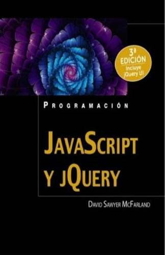 Programacion Java Script Y Jquery 3 Ed