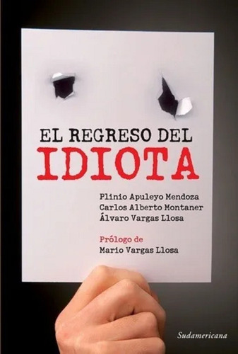 Regreso Del Idiota A. Vargas Llosa- Apuleyo Mendoza Envios