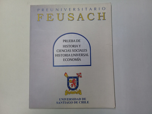 Prueba Historia Y Ciencias Sociales Preuniversitario Feusach