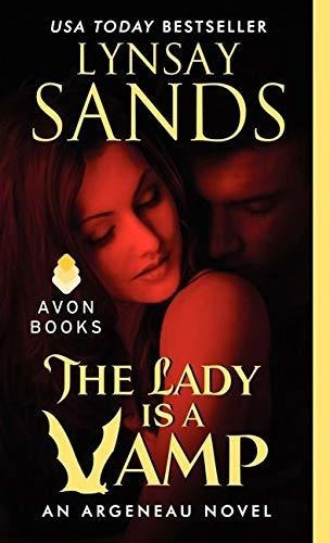 Book : The Lady Is A Vamp An Argeneau Novel - Sands, Lynsay