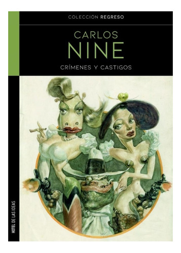 Crimenes Y Castigos - Carlos Nine