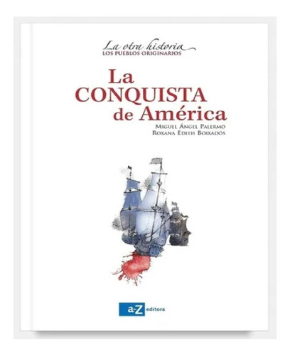 Libro La Conquista De América Nuevo!