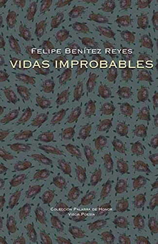 Libro Vidas Improbables De Benitez Reyes Felipe Grupo Contin