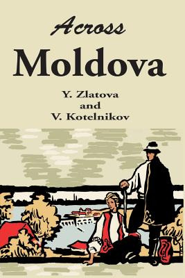 Libro Across Moldova - Zlatova, Y.