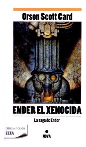 Ender El Xenocida. La Saga De Ender - Zeta