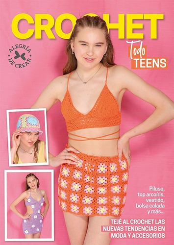 Revista Crochet Todo Teens Accesorios Moda Adolescentes