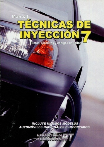 Manual Tecnicas  De  Inyeccion  Nº  7  Autos  Rt