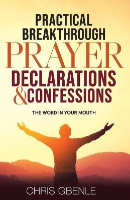 Libro Practical Breakthrough Prayer Declarations & Confes...