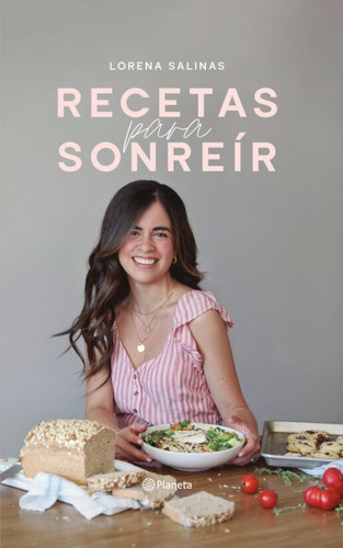 Libro Recetas Para Sonreír - Lorena Salinas