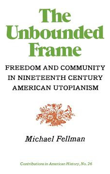 Libro The Unbounded Frame: Freedom And Community In Ninet...