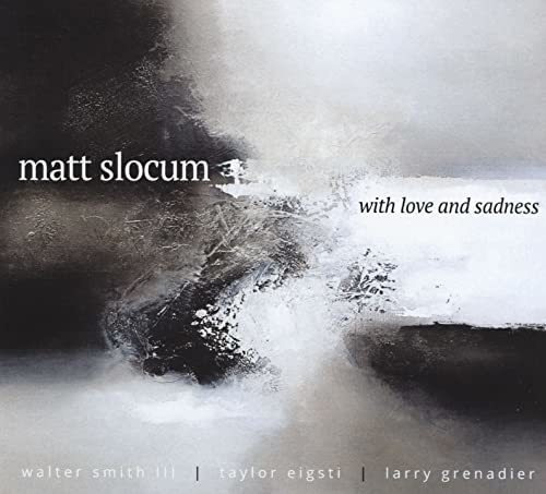 Cd With Love And Sadness - Matt Slocum