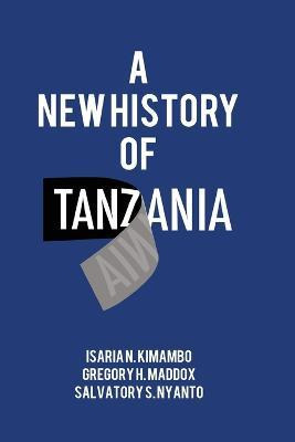 Libro A New History Of Tanzania - Isaria N Kimambo