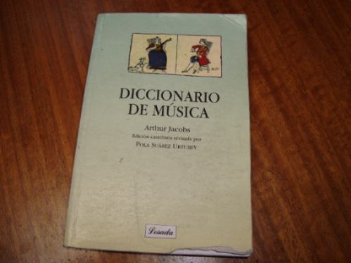 Diccionario De Musica -arthur Jacobs -edicion Castellana