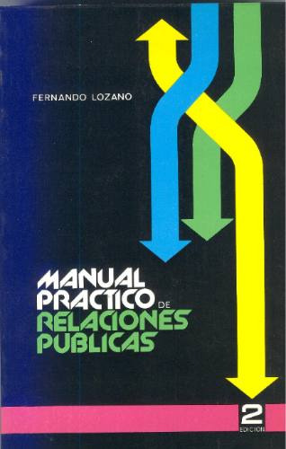 La Práctica De Las Relaciones Públicas - Fernando Lozano