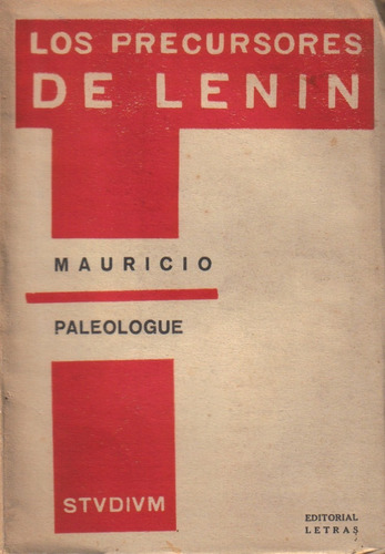 Los Precursores De Lenin / Mauricio Paleologue