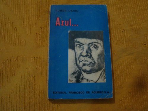 Azul... - Ruben Dario - Editorial Francisco De Aguirre