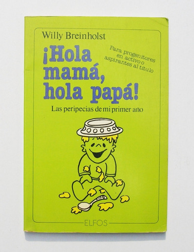 Willy Breinholst Hola Mama, Hola Papa! Libro Importado 1985