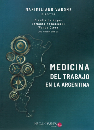 Medicina Del Trabajo En La Argentina. Varone