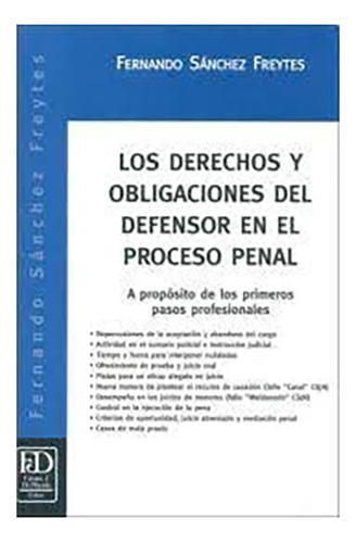 Los Derechos Y Obligaciones Del Defensor En El Proceso Penal