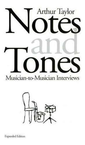 Notes And Tones - Arthur Taylor