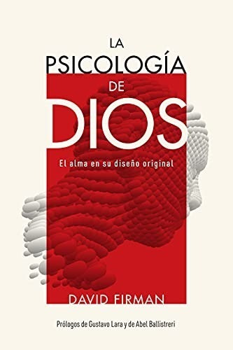 Libro - La Psicología De Dios - David Firman