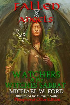 Libro Fallen Angels : Watchers And The Witches Sabbat - M...