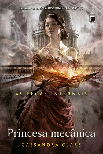 Princesa mecânica (Vol. 3 As Peças Infernais), de Clare, Cassandra. Série As peças infernais (3), vol. 3. Editora Record Ltda., capa mole em português, 2013