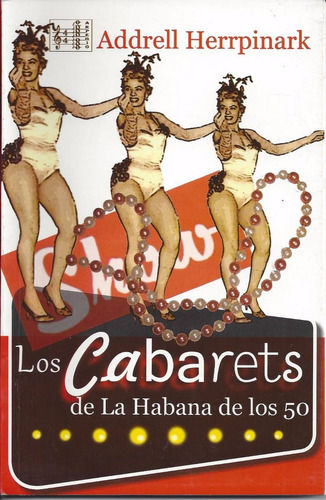 Los Cabarets De La Habana De Los 50 Herrpinark Addrell C6