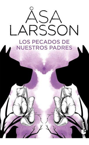 Libro: Los Pecados De Nuestros Padres. Larsson, Asa. Booket
