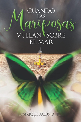Libro: Cuando Las Mariposas Vuelan Sobre El Mar: Faro (spani