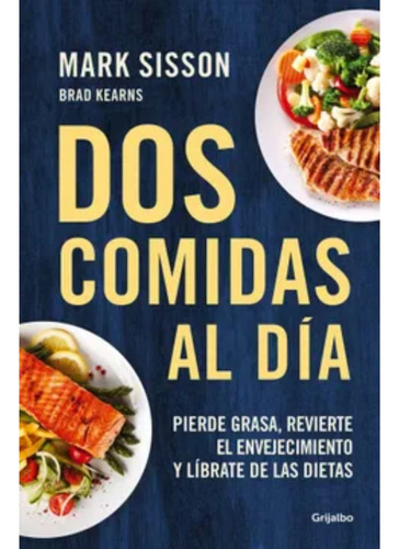 Dos Comidas Al Día - Mark Sisson