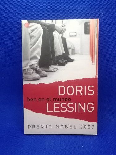 Ben En El Mundo. Doris Lessing. 