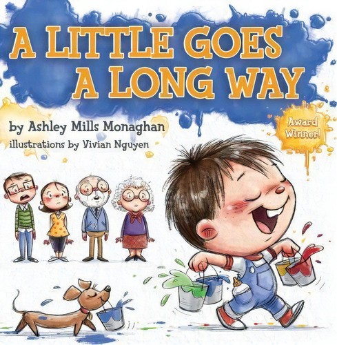 A Little Goes A Long Way, De Ashley Mills Monaghan. Editorial Reading Tree Press, Tapa Dura En Inglés